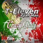 cover: T Eleven - Crazy Italy