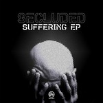 cover: Secluded - Suffering