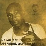 cover: De Sal|Patricia Edwards - Aint Nobody Loving Me But You