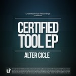 cover: Alter Cicle - Certified Tool EP