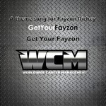 cover: Worldwide Career Management - Get Your Fayzon -  A Theme Song For Fayzon Richey