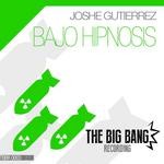 cover: Joshe Gutierrez - Bajo Hipnosis