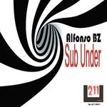 cover: Alfonso Bz - Sub Under