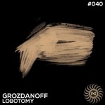 cover: Grozdanoff - Lobotomy