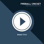 cover: Fireball Cricket - Renaissance