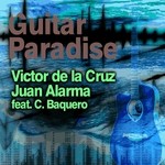 cover: C Baquero|Victor De La Cruz|Alarma, Juan - Guitar Paradise