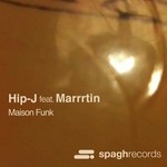 cover: Hip J|Marrrtin - Maison Funk