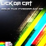 cover: Lick Da Cat - Save The Cyberpunk