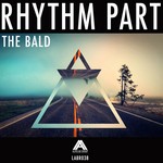 cover: Rhythm Part - The Bald