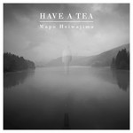 cover: Mapo Heiwajima - Have A Tea