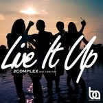 cover: 2complex|Carlton - Live It Up