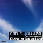 cover: Adam Label|Kickhunter - Can't You See