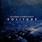 cover: Andrew Wight|Blusterbat - Solitude