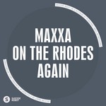 cover: Maxxa - On The Rhodes Again