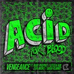 cover: Vengeance Aus - Acid For Blood EP