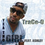 cover: Ashley|Trace O - Yea Tho Girl