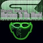 cover: Randy Katana - Welcome To My World