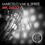 cover: Marcelo Vak & 5prite|Marcelo Vak - Mister Disco