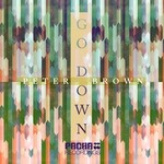 cover: Peter Brown - Go Down (remixes)
