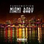 cover: Funkemotion - Miami Baby (remixes)