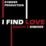 cover: Biskvit|Dimixer - I Find Love