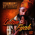 cover: Lutan Fyah - Diamond At Home