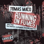 cover: Tomas Malo - Running On Fumes