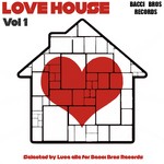 cover: Various - Love House - Vol 1