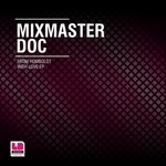 cover: Mixmaster Doc - From The Homboldt With Love EP