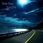 cover: Dub Size - Road Trip