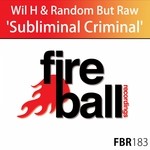 cover: Random But Raw|Wil H - Subliminal Criminal