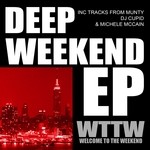 cover: Dj Cupid|Michele Mccain|Munty - Deep Weekend EP