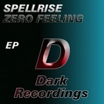 cover: Spellrise - Zero Feeling EP