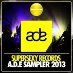 cover: Various - Supersexy Records ADE Sampler 2013