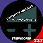 cover: Marko Christie - Paitently Waiting