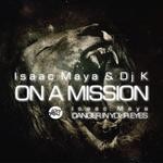 cover: Isaac Maya - On A Mission