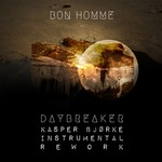 cover: Bon Homme - Daybreaker (Kasper Bjorke Instrumental Rework)