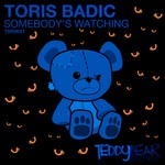 cover: Toris Badic - Somebody's Watching