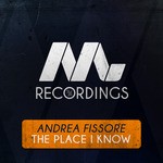 cover: Andrea Fissore - The Place I Know