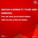 cover: SACCAO, Gorkiz|Tyler Jade - Fool Me Once: Remixes