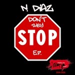 cover: N Diaz - Don't They Stop EP