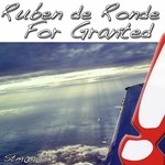 cover: Ruben De Ronde - For Granted