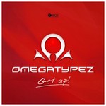 cover: Omegatypez - Get Up