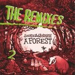 cover: Soukie & Windish - A Forest: The Remixes Part 2