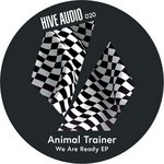 cover: Animal Trainer - We Are Ready EP