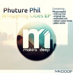 cover: Phuturephil - Whispering Cities