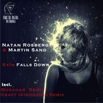 cover: Martin Sand|Rosberg, Natan - Rain Falls Down (remixes)