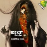 cover: R3ckzet - Kick Out