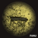 cover: Fanu - Departure