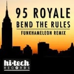 cover: 95 Royale - Bend The Rules